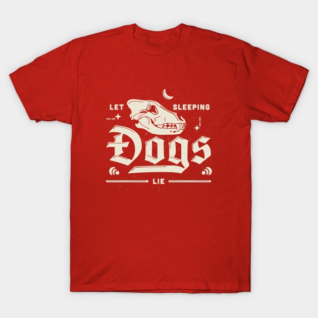 Let Sleeping Dogs Lie T-Shirt by Gingerish